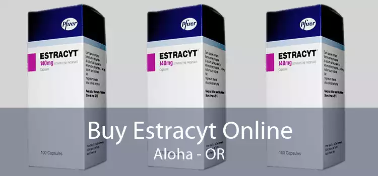 Buy Estracyt Online Aloha - OR