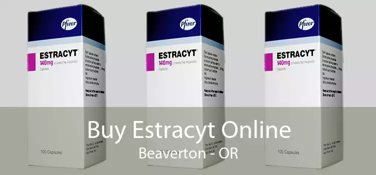 Buy Estracyt Online Beaverton - OR