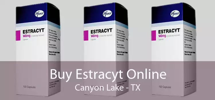 Buy Estracyt Online Canyon Lake - TX