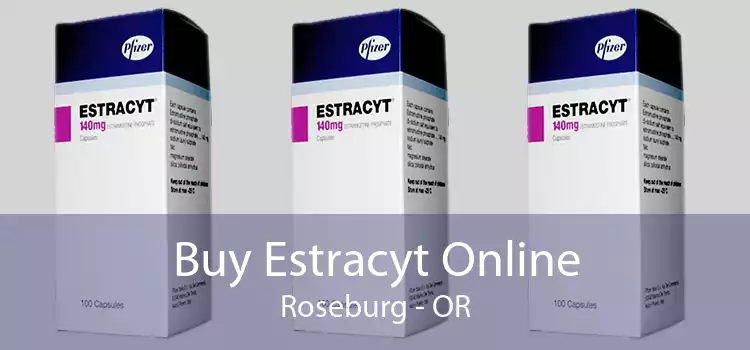 Buy Estracyt Online Roseburg - OR
